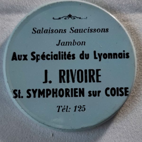 Aux Spécialités du Lyonnais. J. Rivoire. St. Symphorien sur Coise.