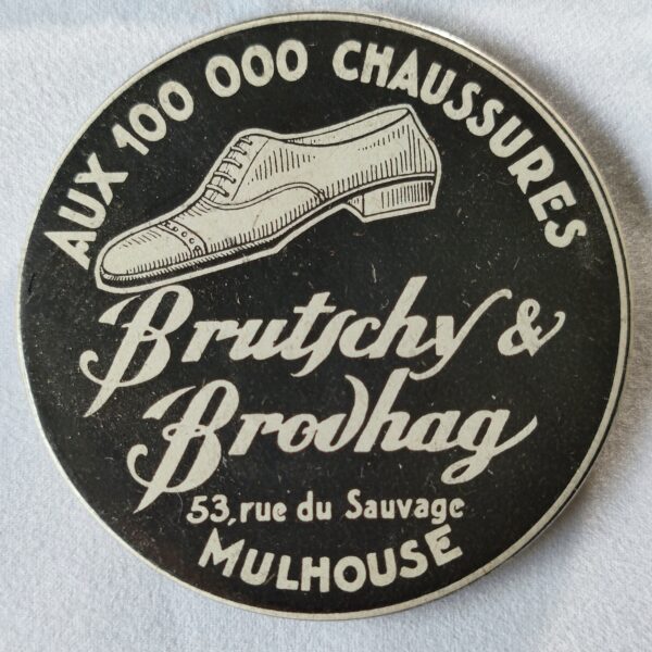 "Aux 100 000 chaussures, Brutschy & Brodhag, Mulhouse".