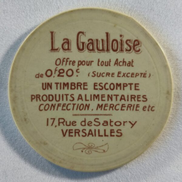 "La Gauloise, Offre pour tout achat de 0f.20c (Sucre excepté), un timbre escompte ... Versailles".