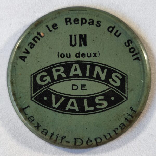 "Grains de Vals", avant le repas du soir, un (ou deux)...Laxatif. (gris).