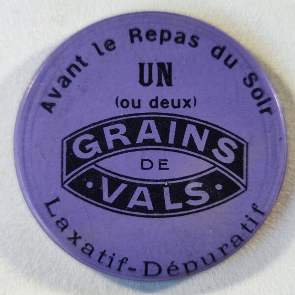 "Grains de Vals", avant le repas du soir, un (ou deux)...Laxatif.(mauve).