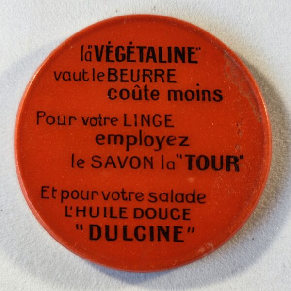 "Végétaline, Tour, Dulcine". (rouge).