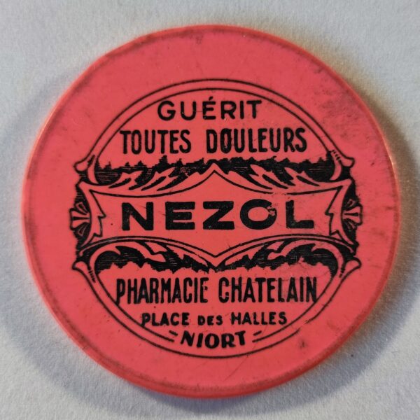 "Nezol"guérit toutes les douleurs, pharmacie Chatelain, Niort.(rose).