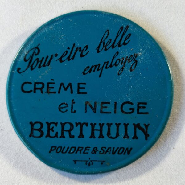 "Pour être belle employez Crème et Neige : Berthuin, poudre & savon.(bleu).